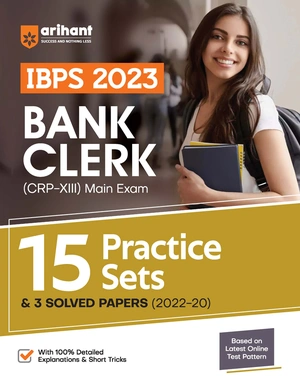 15 Practice Sets and 3 Solved Papers IBPS CRP - XIII Bank Clerk Main Exam 2023