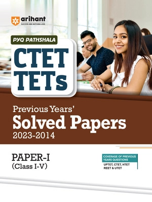 CTET & TETs Previous Years Solved Papers 2023-2014