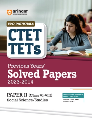 CTET & TETsPrevious Year Solved Papers 2023-2014 Paper II Class VI-VIII SOCIAL SCIENCE / STUDIES