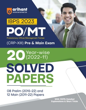 IBPS 2023 PO/MT Probationary Officer / Management Trainee (CRP-XIII) Pre & Main Exam 20 Year-wise (2022-11) Splved papers