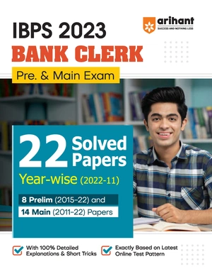 IBPS Bank Clerk 2023 (Pre & Main Exam) 22 Solved Papers Yearwise 2022- 2011