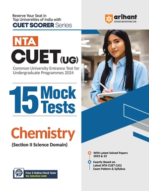 NTA CUET (UG) 15 Mock Tests Chemistry (Section II Section Domain)