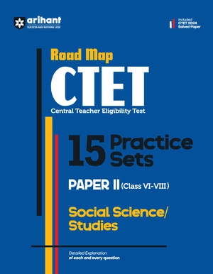 Road Map CTET (Central Teacher Eligibility Test) 15 Practice Sets Paper II Class VI-VIII Social Science/Studies