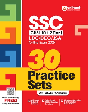 SSC CHSL (10+2) Tier I LDC/DEO/JSA Online Exam 2024 30 Practice Sets With Solved Papers 2023
