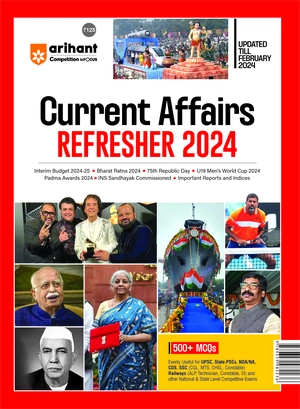 CURRENT AFFAIRS REFRESHER 2024