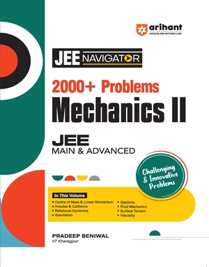 JEE NAVIGATOR 2000 + Problems Mechanics II JEE MAIN & ADVANCED Challenging & Innovative Problems Image 1