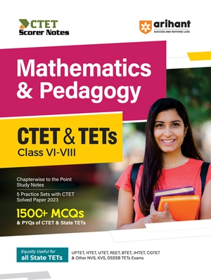 MATHEMATICS & PEDAGOGY CTET & TETs Class VI-VIII