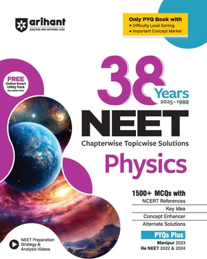 NEET Physics 38 Year's Chapterwise - Topicwise Solutions (2025-1988)| 1500+ MCQs With NCERT Refrences | Re NEEET 2022 & 2024 | English Medium